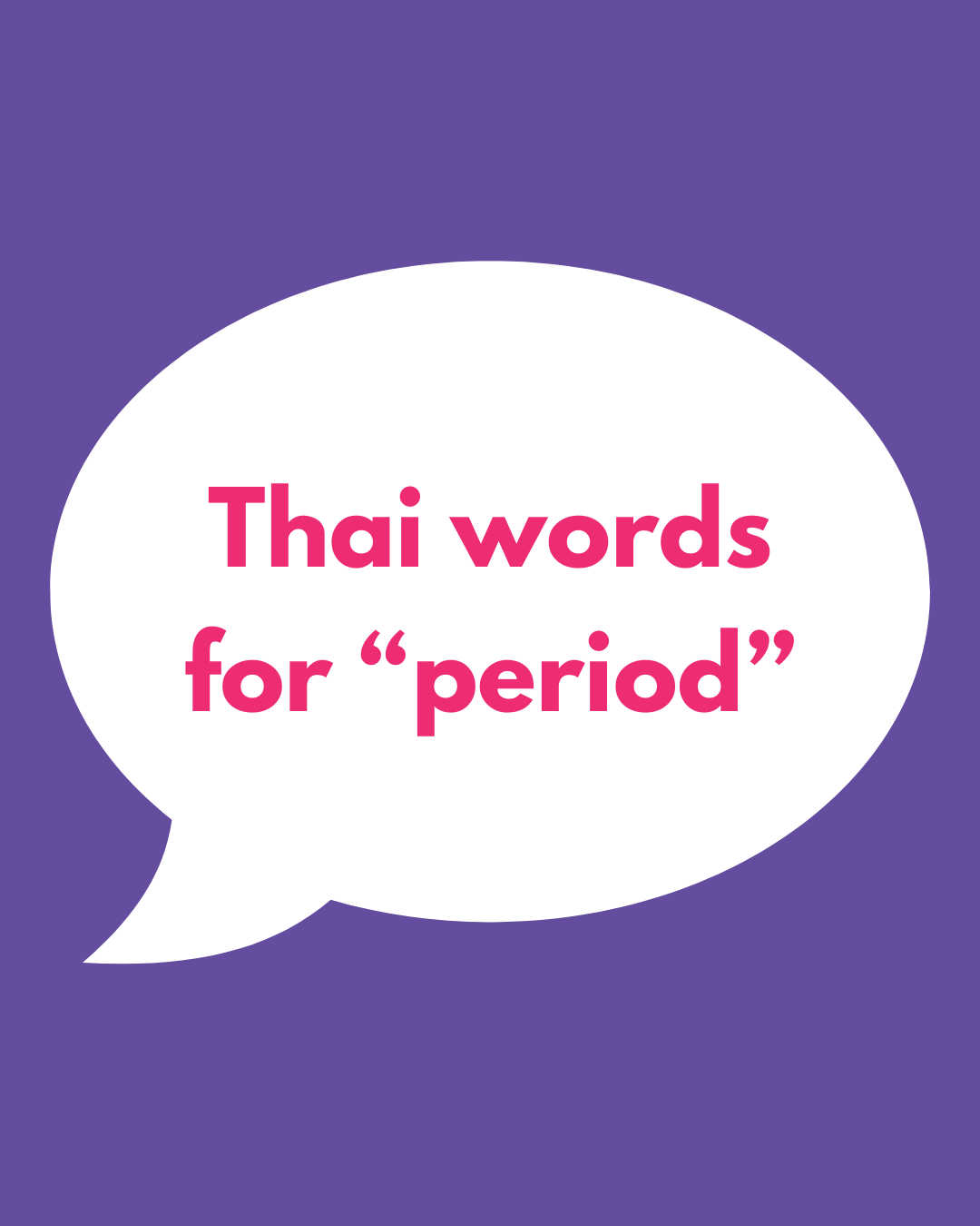 Thai Words for “Period”